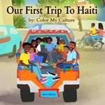 Our First Trip To Haiti: Educationa