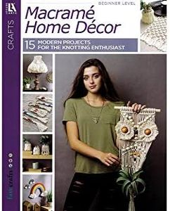 Leisure Arts Crafts Macrame Home Decor Crafting Book