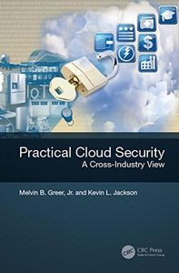 Practical Cloud Security: A Cross-Industry View