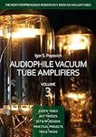 Audiophile Vacuum Tube Amplifiers V