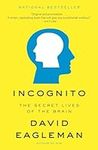 Incognito: The Secret Lives of the 