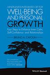 Mindfulness-integrated CBT for Well-being and Personal Growth: Four Steps to Enhance Inner Calm, Self-Confidence and Relationships