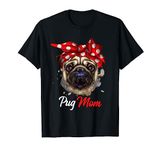 Pug Mum Pug Mum Dog Woman Mother's Day Gift T-Shirt