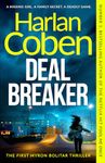 Deal Breaker: A gripping and addictive thriller from the creator of hit Netflix show Fool Me Once (Myron Bolitar)