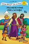 Jesus and His Friends / Jesús y sus amigos (I Can Read! / The Beginner's Bible / ¡Yo sé leer!) (Spanish Edition)