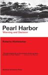 Pearl Harbor: Warning and Decision