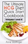 HCG DIET: THE ULTIMATE HCG DIET QUICK START COOKBOOK (Healthy Recipes for HCG Weight Loss)