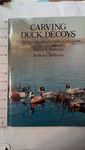 Carving Duck Decoys: With Full-Size Templates for Hollow Construction (Dover Books on Woodworking & Carving)