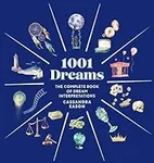 1001 Dreams: The Complete Book of D