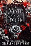 A Mate for York (The Program Book 1)