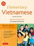 Elementary Vietnamese, Fourth Edition: Moi ban noi tieng Viet. Let's Speak Vietnamese. (Downloadable Audio Included)