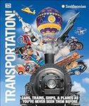 Transportation!: Cars, Trains, Ship