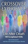 The Crossover Experience: Life After Death / A New Perspective