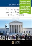 An Introduction to the American Legal System: [Connected eBook with Study Center]