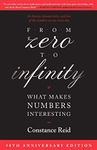 From Zero to Infinity: What Makes Numbers Interesting