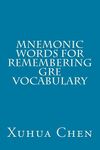 Mnemonic Words for Remembering Gre Vocabulary