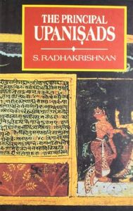 The Principal Upanishads: Edited with Introduction, Text, Translation and Notes