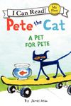 Pete the Cat: A Pet for Pete: Band 09/Gold