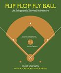 Flip Flop Fly Ball: An Infographic Baseball Adventure