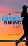 The Easiest Swing in Golf: Release 