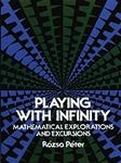Playing with Infinity (Dover Books 