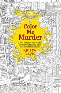 Color Me Murder (Pen & Ink Book 1)