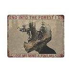 Mountain Bike- And Into The Forest I Go to Lose My Mind And Find My Soul Vintage Metal Tin Sign for Home Coffee Shop Office Wall Art Metal Poster Garage Decor Man Cave Sign Inspirational Quote Wall De