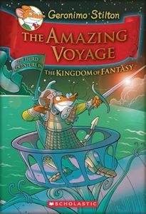 The Amazing Voyage (Geronimo Stilton and the Kingdom of Fantasy #3) (3)