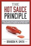 The Hot Sauce Principle: How to Liv