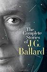 The Complete Stories of J. G. Balla