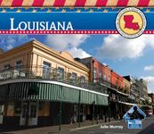 Louisiana (Explore the United States)