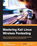 Mastering Kali Linux Wireless Pente