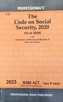 The Code on Social Security, 2020 - Bare Act - Latest Edition - 2023 - Professional