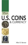 U.S. Coins and Currency: A "Warman's" Companion