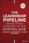 The Leadership Pipeline: Developing Leaders in the Digital Age