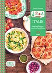 Easy Italie: Toutes les bases de la cuisine italienne (French Edition)