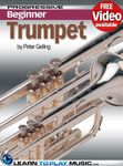 Trumpet Lessons for Beginners: Teach Yourself How to Play Trumpet (Free Video Available) (Progressive Beginner)