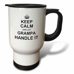 3dRose "Keep Calm & Let Grampa Handle It. Fun Funny Grandpa Grandfather Gift Stainless Steel" Travel Mug, 14 oz, Natural