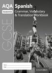 AQA GCSE Spanish Foundation Grammar, Vocabulary & Translation Workbook (Pack of 8): Get Revision with Results