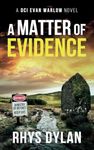 A Matter Of Evidence: A Black Beacons Murder Mystery