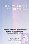 The New Science of Breath - 2nd Edition