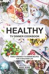 Healthy Tv Dinners