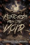 Postcards from the Void: Twenty-Five Tales of Horror and Dark Fantasy