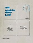 Advertising Concept Book 3E: Think 