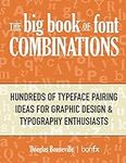 The Big Book of Font Combinations: 