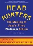 Head Hunters: The Making of Jazz's 