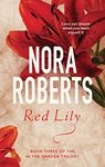 Red Lily: Number 3 in series (In the Garden Trilogy)