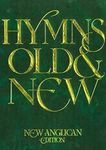 New Anglican Hymns: Old & New