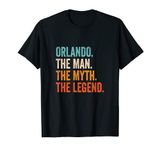 Mens Orlando The Man The Myth The Legend First Name Orlando T-Shirt