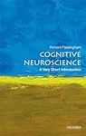 Cognitive Neuroscience: A Very Shor